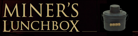 The Miner's Lunchbox